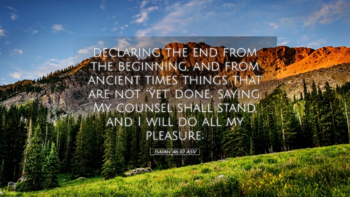Picture 05 - Isaiah 46:10 ASV Desktop Wallpaper - declaring the end from the beginning, and from - Desktop Bible Verse Wallpaper