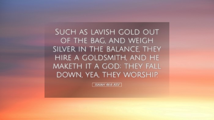 Picture 05 - Isaiah 46:6 ASV Desktop Wallpaper - Such as lavish gold out of the bag, and weigh - Desktop Bible Verse Wallpaper