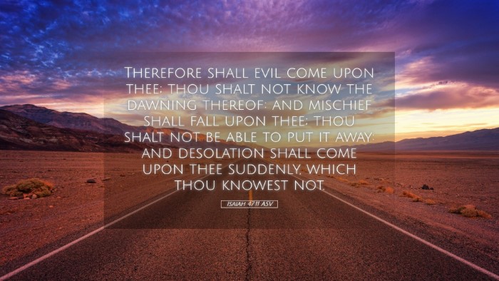 Picture 05 - Isaiah 47:11 ASV Desktop Wallpaper - Therefore shall evil come upon thee; thou shalt - Desktop Bible Verse Wallpaper