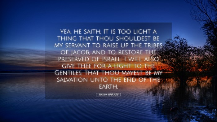 Picture 05 - Isaiah 49:6 ASV Desktop Wallpaper - yea, he saith, It is too light a thing that thou - Desktop Bible Verse Wallpaper