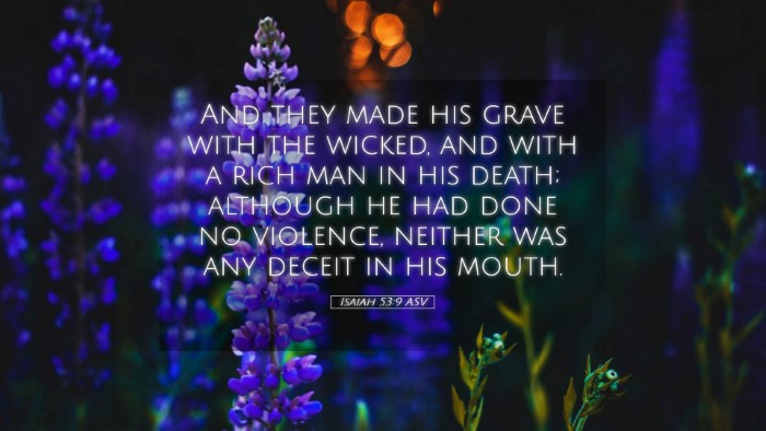 Picture 05 - Isaiah 53:9 ASV Desktop Wallpaper - And they made his grave with the wicked, and with - Desktop Bible Verse Wallpaper
