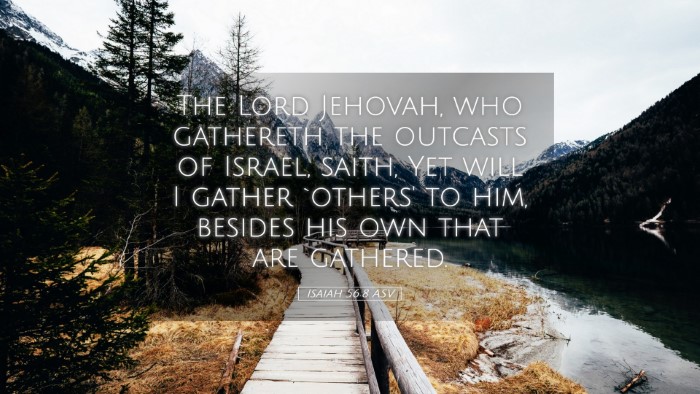 Picture 05 - Isaiah 56:8 ASV Desktop Wallpaper - The Lord Jehovah, who gathereth the outcasts of - Desktop Bible Verse Wallpaper