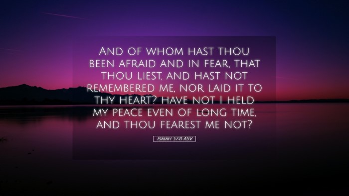 Picture 05 - Isaiah 57:11 ASV Desktop Wallpaper - And of whom hast thou been afraid and in fear, - Desktop Bible Verse Wallpaper