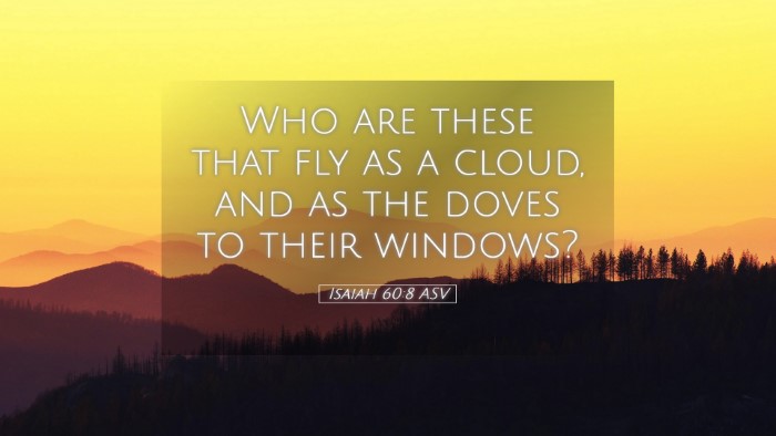 Picture 05 - Isaiah 60:8 ASV Desktop Wallpaper - Who are these that fly as a cloud, and as the - Desktop Bible Verse Wallpaper