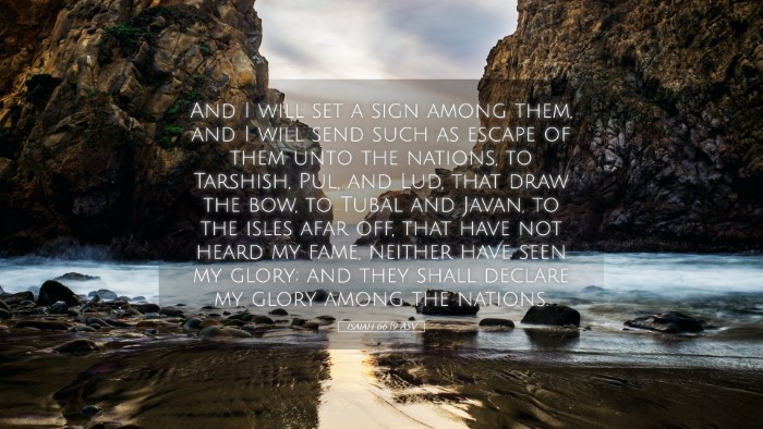 Picture 05 - Isaiah 66:19 ASV Desktop Wallpaper - And I will set a sign among them, and I will send - Desktop Bible Verse Wallpaper