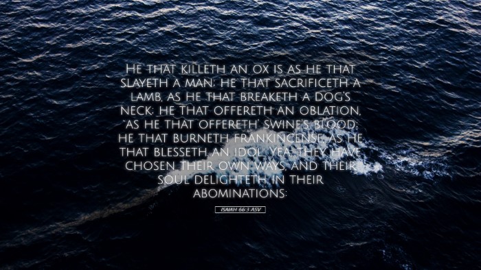 Picture 05 - Isaiah 66:3 ASV Desktop Wallpaper - He that killeth an ox is as he that slayeth a - Desktop Bible Verse Wallpaper