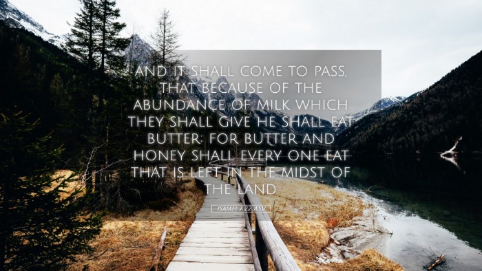 Picture 05 - Isaiah 7:22 ASV Desktop Wallpaper - and it shall come to pass, that because of the - Desktop Bible Verse Wallpaper