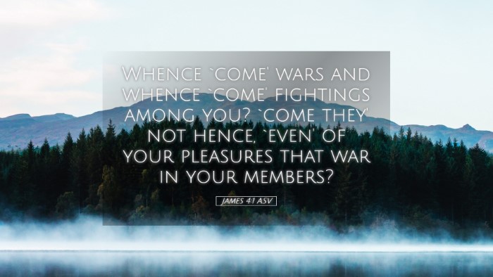Picture 05 - James 4:1 ASV Desktop Wallpaper - Whence `come' wars and whence `come' fightings - Desktop Bible Verse Wallpaper