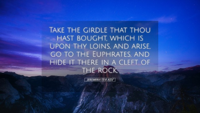 Picture 05 - Jeremiah 13:4 ASV Desktop Wallpaper - Take the girdle that thou hast bought, which is - Desktop Bible Verse Wallpaper