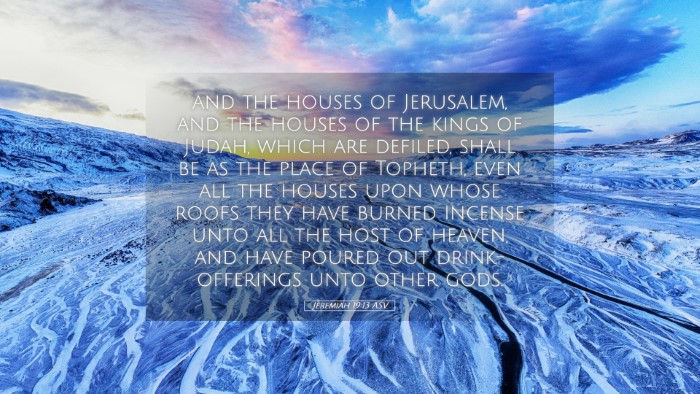 Picture 05 - Jeremiah 19:13 ASV Desktop Wallpaper - and the houses of Jerusalem, and the houses of - Desktop Bible Verse Wallpaper