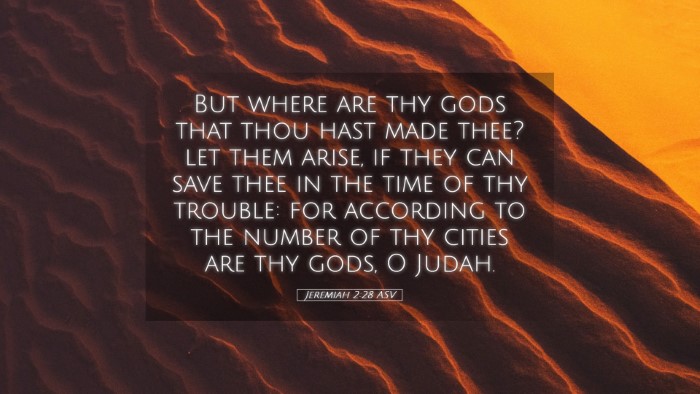 Picture 05 - Jeremiah 2:28 ASV Desktop Wallpaper - But where are thy gods that thou hast made thee? - Desktop Bible Verse Wallpaper