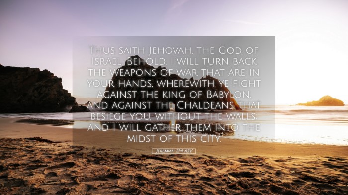 Picture 05 - Jeremiah 21:4 ASV Desktop Wallpaper - Thus saith Jehovah, the God of Israel, Behold, I - Desktop Bible Verse Wallpaper