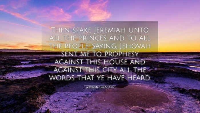 Picture 05 - Jeremiah 26:12 ASV Desktop Wallpaper - Then spake Jeremiah unto all the princes and to - Desktop Bible Verse Wallpaper