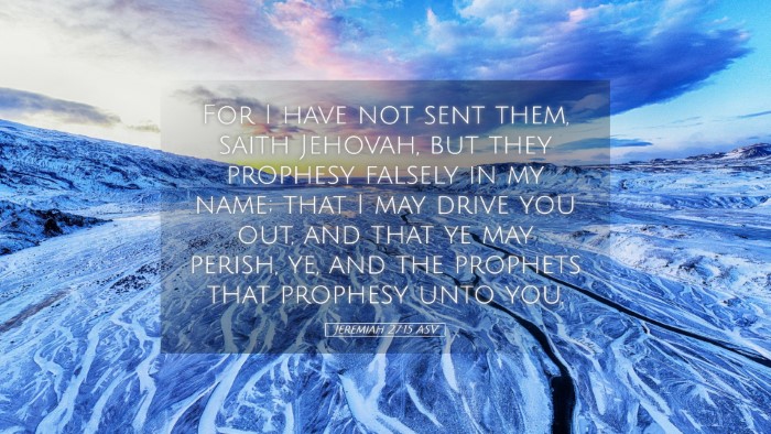 Picture 05 - Jeremiah 27:15 ASV Desktop Wallpaper - For I have not sent them, saith Jehovah, but they - Desktop Bible Verse Wallpaper