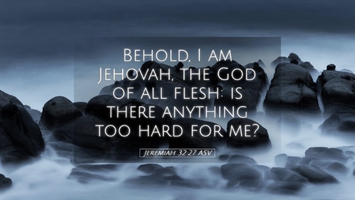 Picture 05 - Jeremiah 32:27 ASV Desktop Wallpaper - Behold, I am Jehovah, the God of all flesh: is - Desktop Bible Verse Wallpaper