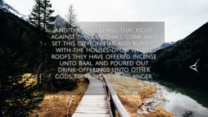 Picture 05 - Jeremiah 32:29 ASV Desktop Wallpaper - and the Chaldeans, that fight against this city, - Desktop Bible Verse Wallpaper