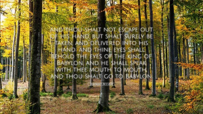 Picture 05 - Jeremiah 34:3 ASV Desktop Wallpaper - and thou shalt not escape out of his hand, but - Desktop Bible Verse Wallpaper