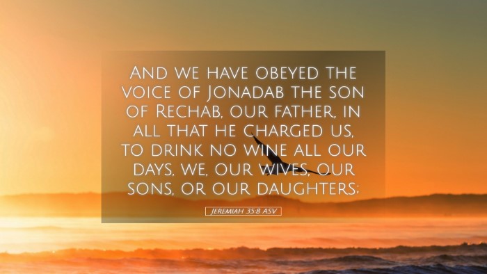 Picture 05 - Jeremiah 35:8 ASV Desktop Wallpaper - And we have obeyed the voice of Jonadab the son - Desktop Bible Verse Wallpaper