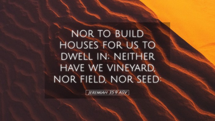 Picture 05 - Jeremiah 35:9 ASV Desktop Wallpaper - nor to build houses for us to dwell in; neither - Desktop Bible Verse Wallpaper