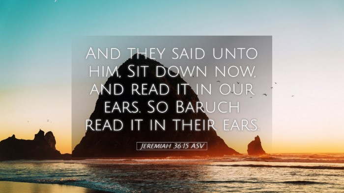 Picture 05 - Jeremiah 36:15 ASV Desktop Wallpaper - And they said unto him, Sit down now, and read it - Desktop Bible Verse Wallpaper