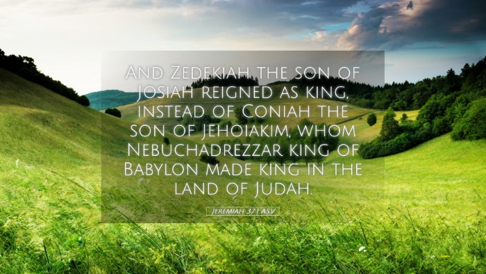 Picture 05 - Jeremiah 37:1 ASV Desktop Wallpaper - And Zedekiah the son of Josiah reigned as king, - Desktop Bible Verse Wallpaper