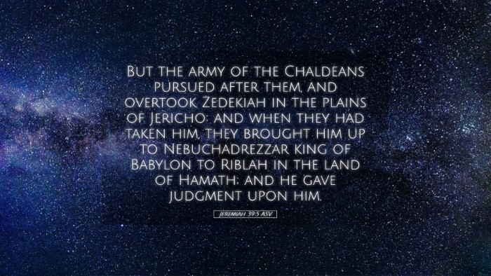 Picture 05 - Jeremiah 39:5 ASV Desktop Wallpaper - But the army of the Chaldeans pursued after them, - Desktop Bible Verse Wallpaper