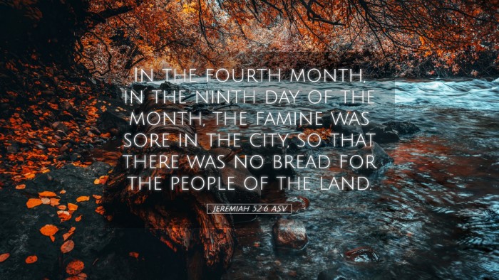 Picture 05 - Jeremiah 52:6 ASV Desktop Wallpaper - In the fourth month, in the ninth day of the - Desktop Bible Verse Wallpaper