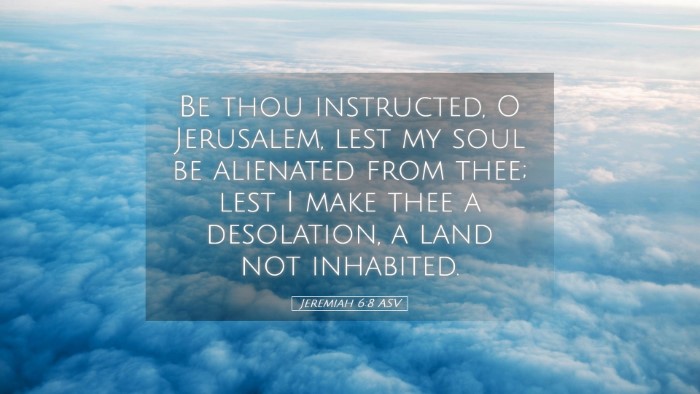 Picture 05 - Jeremiah 6:8 ASV Desktop Wallpaper - Be thou instructed, O Jerusalem, lest my soul be - Desktop Bible Verse Wallpaper