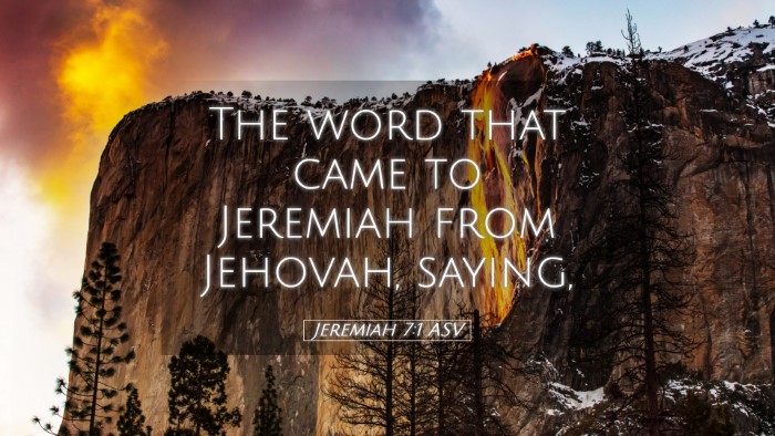 Picture 05 - Jeremiah 7:1 ASV Desktop Wallpaper - The word that came to Jeremiah from Jehovah, - Desktop Bible Verse Wallpaper