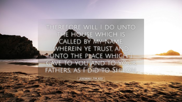 Picture 05 - Jeremiah 7:14 ASV Desktop Wallpaper - therefore will I do unto the house which is - Desktop Bible Verse Wallpaper