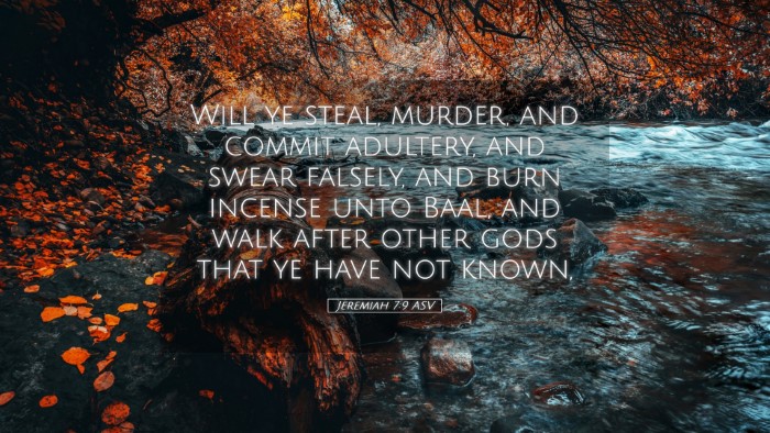 Picture 05 - Jeremiah 7:9 ASV Desktop Wallpaper - Will ye steal, murder, and commit adultery, and - Desktop Bible Verse Wallpaper