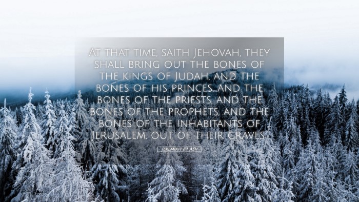 Picture 05 - Jeremiah 8:1 ASV Desktop Wallpaper - At that time, saith Jehovah, they shall bring out - Desktop Bible Verse Wallpaper