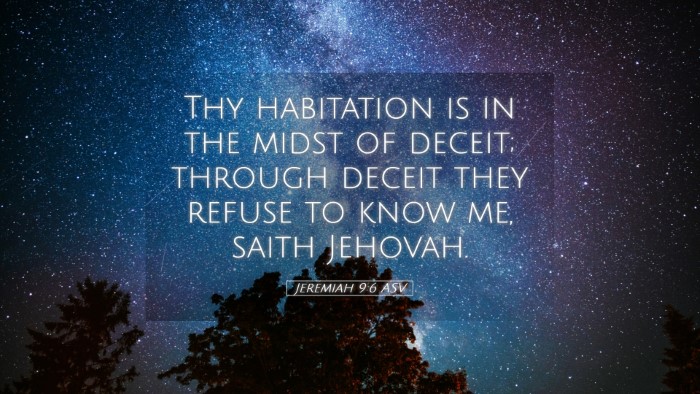 Picture 05 - Jeremiah 9:6 ASV Desktop Wallpaper - Thy habitation is in the midst of deceit; through - Desktop Bible Verse Wallpaper