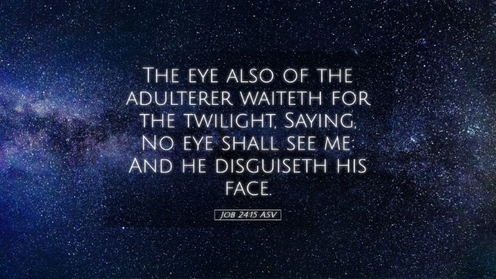 Picture 05 - Job 24:15 ASV Desktop Wallpaper - The eye also of the adulterer waiteth for the - Desktop Bible Verse Wallpaper