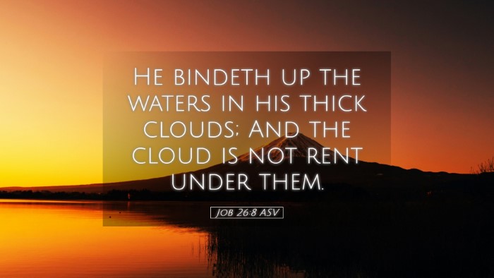 Picture 05 - Job 26:8 ASV Desktop Wallpaper - He bindeth up the waters in his thick clouds; And - Desktop Bible Verse Wallpaper