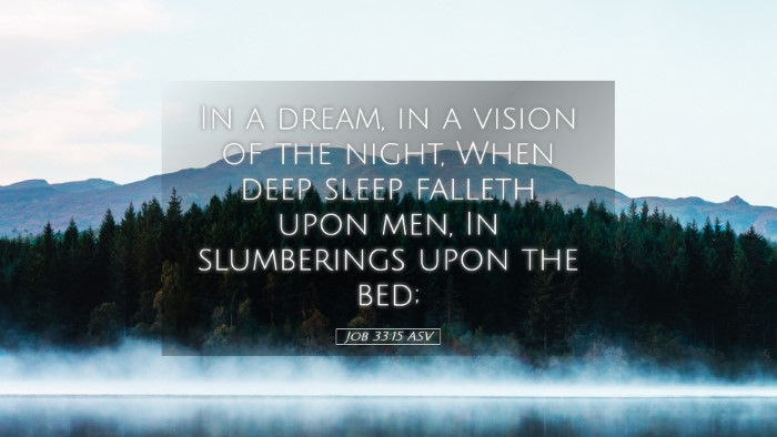 Picture 05 - Job 33:15 ASV Desktop Wallpaper - In a dream, in a vision of the night, When deep - Desktop Bible Verse Wallpaper