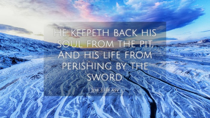 Picture 05 - Job 33:18 ASV Desktop Wallpaper - He keepeth back his soul from the pit, And his - Desktop Bible Verse Wallpaper