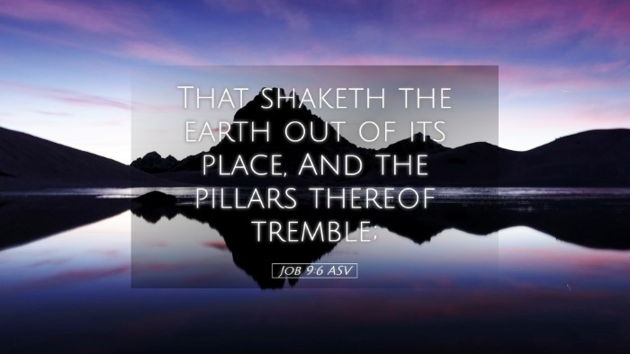 Picture 05 - Job 9:6 ASV Desktop Wallpaper - That shaketh the earth out of its place, And the - Desktop Bible Verse Wallpaper