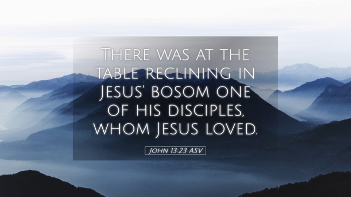 Picture 05 - John 13:23 ASV Desktop Wallpaper - There was at the table reclining in Jesus' bosom - Desktop Bible Verse Wallpaper