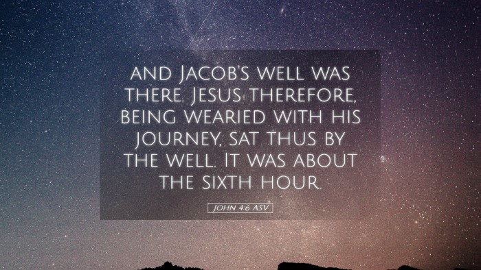 Picture 05 - John 4:6 ASV Desktop Wallpaper - and Jacob's well was there. Jesus therefore, - Desktop Bible Verse Wallpaper