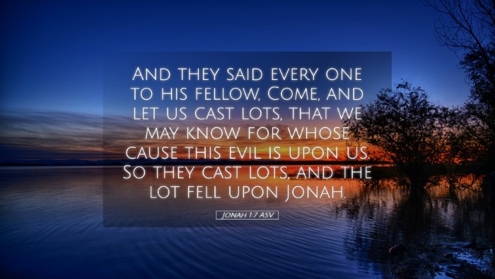 Picture 05 - Jonah 1:7 ASV Desktop Wallpaper - And they said every one to his fellow, Come, and - Desktop Bible Verse Wallpaper