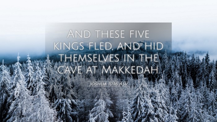 Picture 05 - Joshua 10:16 ASV Desktop Wallpaper - And these five kings fled, and hid themselves in - Desktop Bible Verse Wallpaper