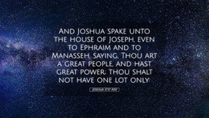 Picture 05 - Joshua 17:17 ASV Desktop Wallpaper - And Joshua spake unto the house of Joseph, even - Desktop Bible Verse Wallpaper