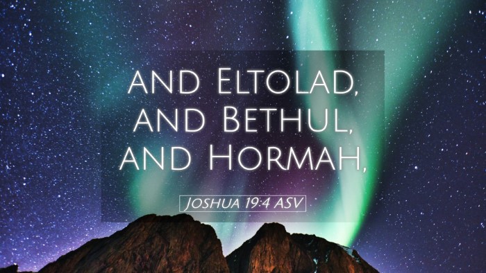 Picture 05 - Joshua 19:4 ASV Desktop Wallpaper - and Eltolad, and Bethul, and - Desktop Bible Verse Wallpaper