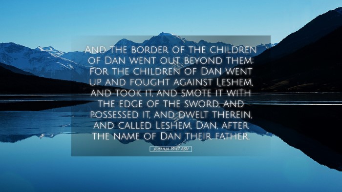 Picture 05 - Joshua 19:47 ASV Desktop Wallpaper - And the border of the children of Dan went out - Desktop Bible Verse Wallpaper