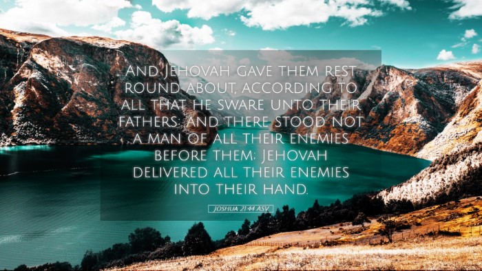 Picture 05 - Joshua 21:44 ASV Desktop Wallpaper - And Jehovah gave them rest round about, according - Desktop Bible Verse Wallpaper