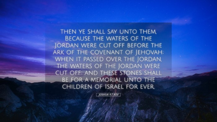 Picture 05 - Joshua 4:7 ASV Desktop Wallpaper - then ye shall say unto them, Because the waters - Desktop Bible Verse Wallpaper
