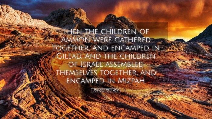 Picture 05 - Judges 10:17 ASV Desktop Wallpaper - Then the children of Ammon were gathered - Desktop Bible Verse Wallpaper