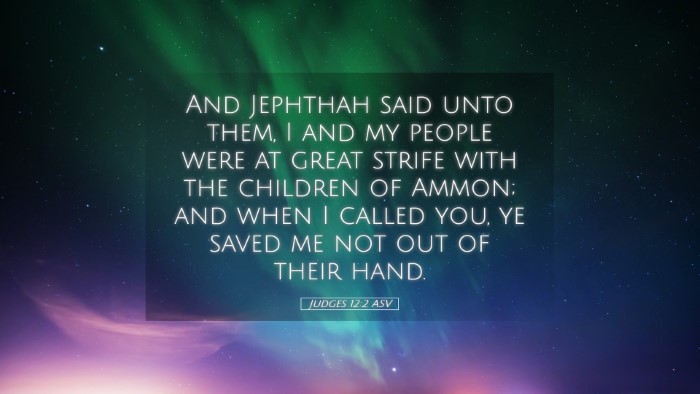 Picture 05 - Judges 12:2 ASV Desktop Wallpaper - And Jephthah said unto them, I and my people were - Desktop Bible Verse Wallpaper