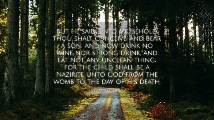 Picture 05 - Judges 13:7 ASV Desktop Wallpaper - but he said unto me, Behold, thou shalt conceive, - Desktop Bible Verse Wallpaper
